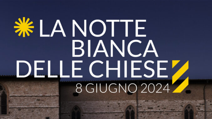 La Notte Bianca della Chiese a Perugia
